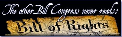 The Bill congress Never Reads, the bill of Rights
