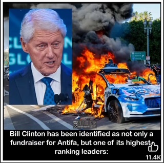 Bill Clinton has been identified as a fund raiser for ANTIFA